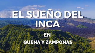 The dream of the Inca LLAYRAS - Notes for QUENA AND ZAMPOÑAS