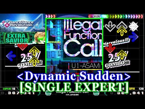 [Dynamic Sudden] 【DDR A】 Illegal Function Call / U1-ASAMi [SINGLE EXPERT] 譜面確認+Clap