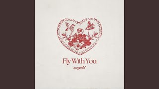 fly with you