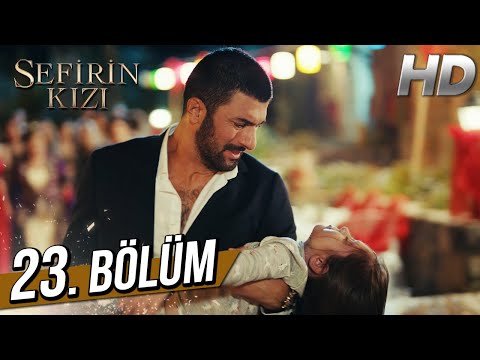 Sefirin Kızı 23. Bölüm (Full HD)