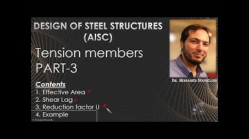 5-Tension member part-3 (Effective Area-Shear Lag-Reduction factor U)