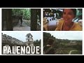 MEXICO VLOGS: Palenque! | sunbeamsjess