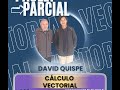 Cálculo Vactorial EP - David Quispe