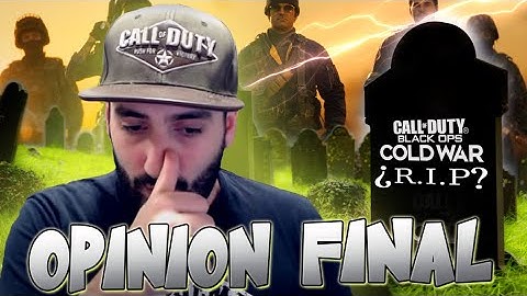 Mi OPINION FINAL y MAS SINCERA sobre Call Of Duty: Black Ops Cold War...