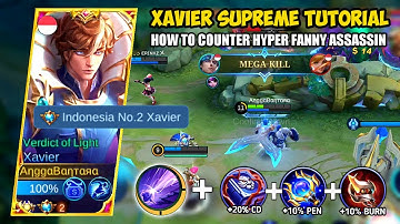 XAVIER TUTORIAL | How To Counter Hyper Fanny | Xavier Top Global Best Build Mobile Legends