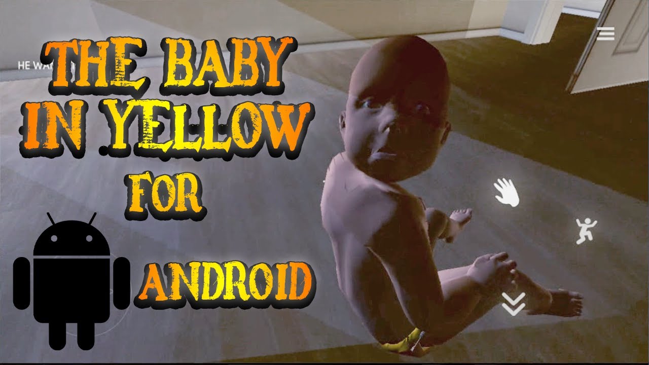 BABY in YELLOW Scary Story Full Gameplay [Android iOS Emulator