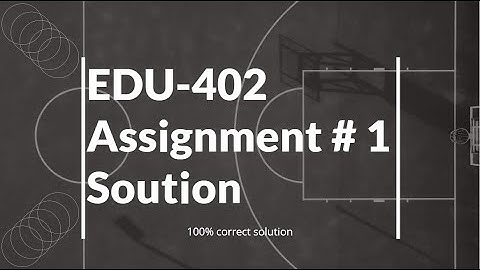 #CS402 #CS402assignment1solution2022|CS402 Assignment No.1 Fall 2022 100% Correct Complete Solution