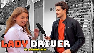 LADY DRIVER | ROAD PHATEEK | SALMAN SAIF
