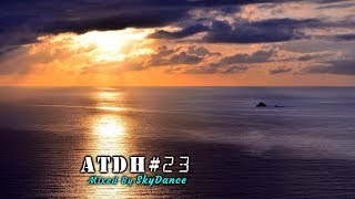 Addicted To Deep House - Best Deep House &amp; Nu Disco Sessions Vol. #23 (Mixed by SkyDance)