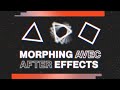 Comment faire un effet morphing avec after effects