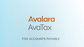 Avalara AvaTax for Accounts Payable