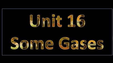 class 10 unit 16 Some Gases (carbon dioxide)