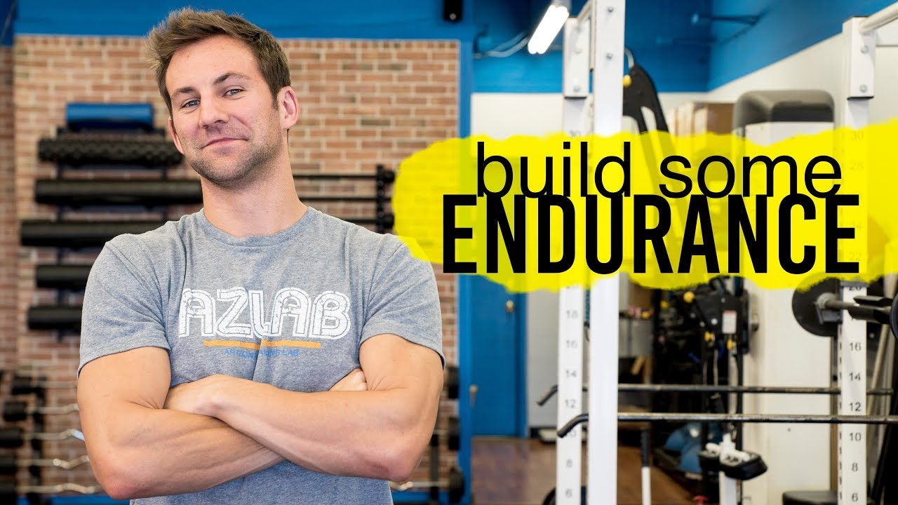 Build Some Endurance