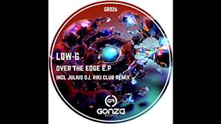 Low G - Over The Edge (Riki Club Remix) Gonza Records