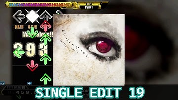 [DDR EDIT] EGOISM 440 — SINGLE CHALLENGE 19 EDIT
