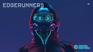 DAVEY ASPREY - Edgerunners (Visualizer)