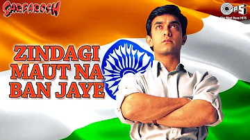 Zindagi Maut Na Ban Jaye | Sonu Nigam | Roop Kumar R | Aamir Khan | Sarfarosh | Patriotic Hindi Song