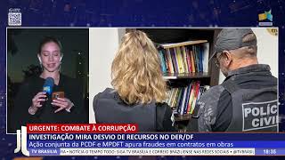 JL - Investigação mira desvio de recursos no DER/DF
