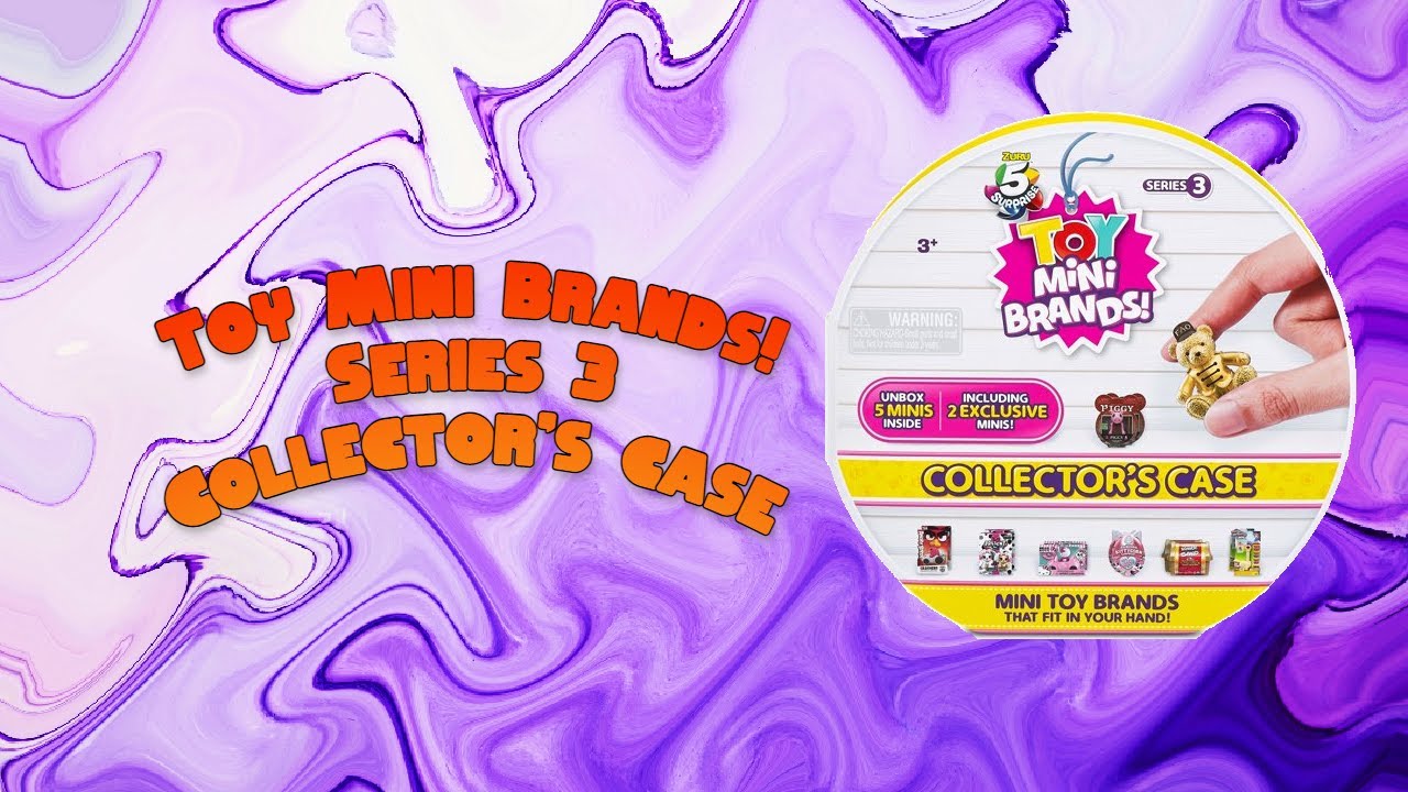 Toy Mini Brands! Series 3 Collectors Case YouTube