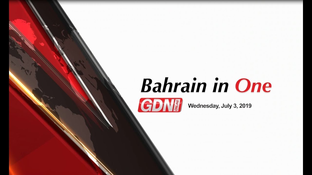 Bahrain In One, July 3, 2019