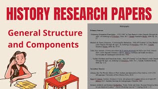 History Research Papers: Structure and Components
