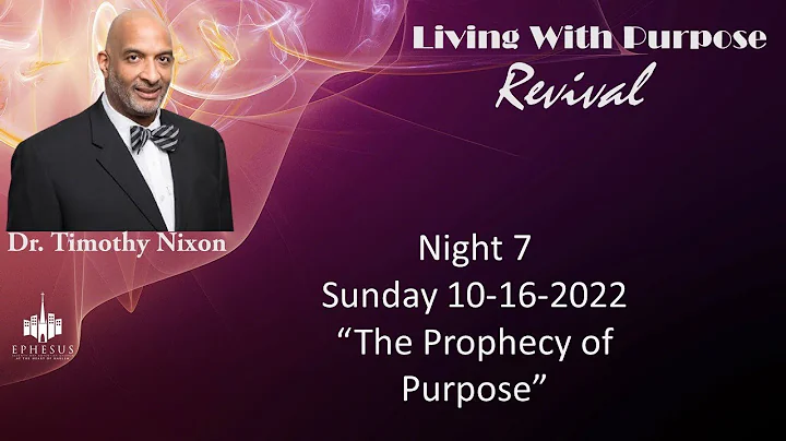 Living With Purpose Revival Series Night 7 W//Dr.T...