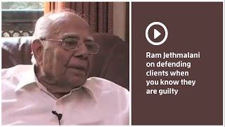 Ram Jethmalani speaks about defending guilty clients