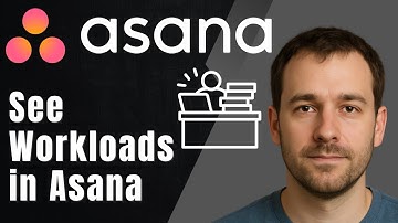 Asana: How to See Workloads (2025 Resource Management & Team Capacity Tutorial)