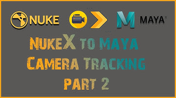 Importing Nuke X Camera Tracks to Autodesk Maya | Part 2
