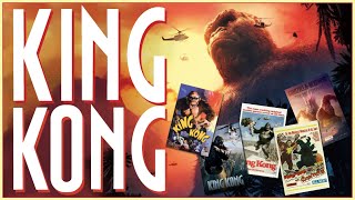 The KING KONG Retrospective: The Fall & Rise of Film's Founding Monster