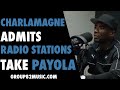 Charlamagne Admits Radio Stations Take Payola