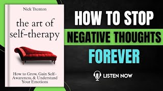 The Art of Self-Therapy by Nick Trenton Audiobook | Book Summary in English