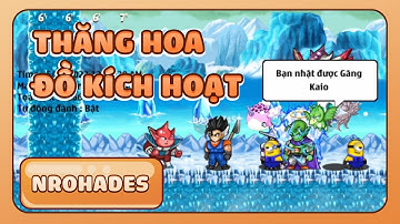 Thăng Hoa Đồ Kích Hoạt Săn Boss Cực Đã - Ngọc Rồng Hades