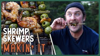 Shrimp \& Olive Skewers | Makin' It! | Brad Leone