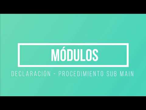Modules: Declaration, Sub Main Procedure - Programming II - ISIV
