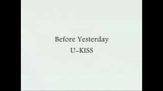 U-KISS - Before Yesterday [Han & Eng]