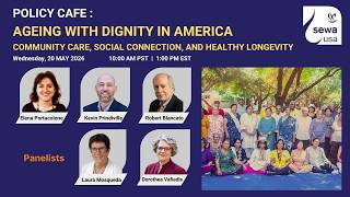 Policy Cafe on Aging With Dignity In America