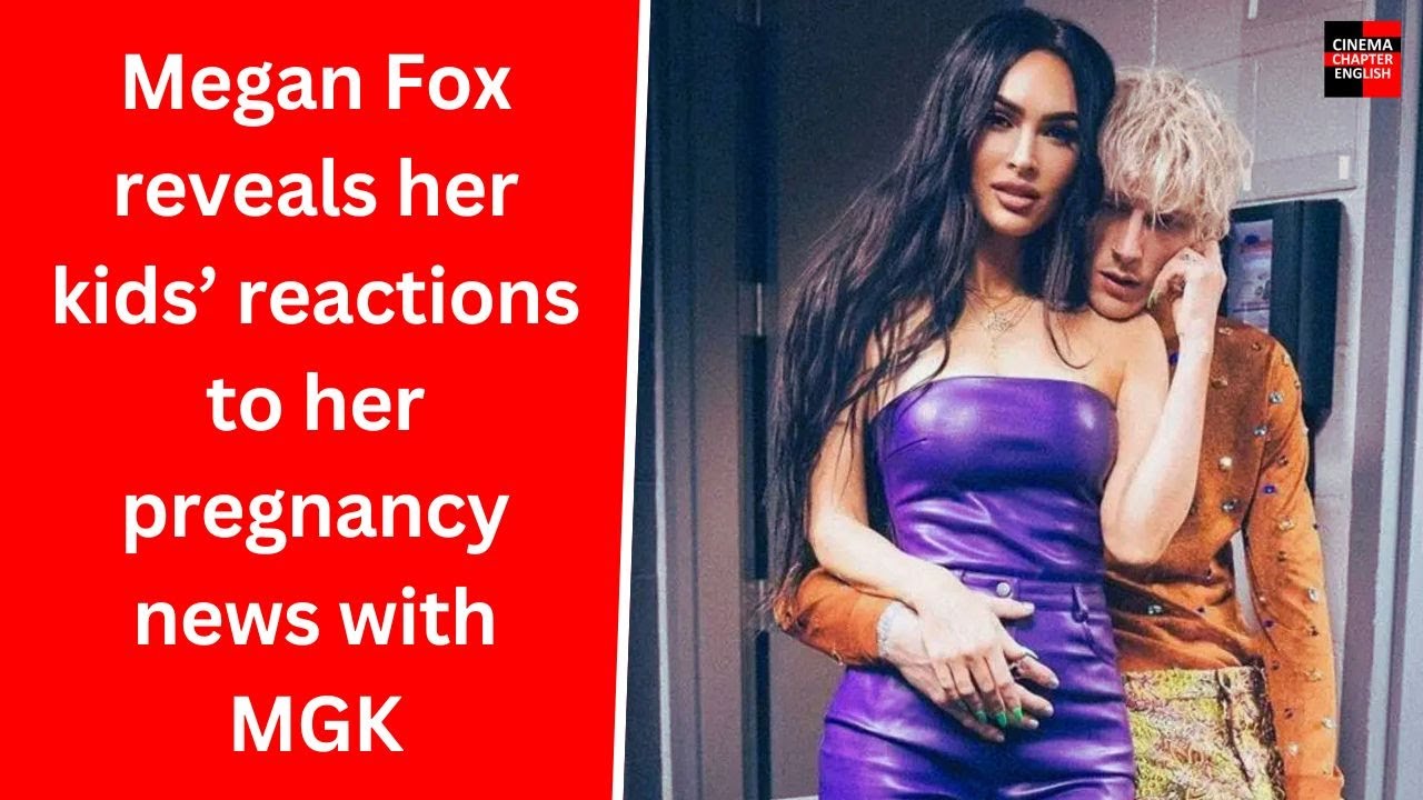 Megan Fox Shares Kids' Reactions to Her Pregnancy News with Machine Gun