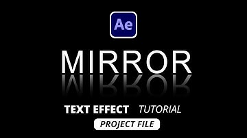 Mirror Text Animation After Effects Tutorial (project file) Reflection Text Effect