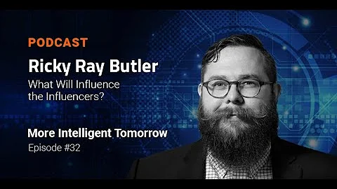 What Will Influence the Influencers? - Ricky Ray B...