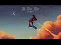 Kayode - To The Top (Official Audio)