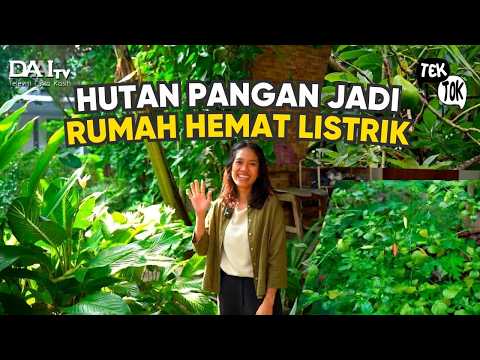Rumah Hemat Listrik Ini Punya Hutan Untuk Ketahanan Pangan | Tek Tok