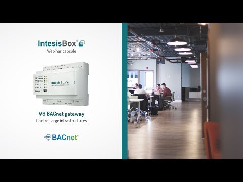 IntesisBox | V6 BACnet gateways webinar (Comercial Part)