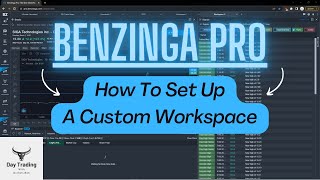 Benzinga Pro: Workspace Guide 2022