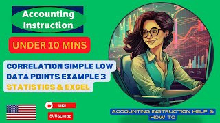 Correlation Simple Low Data Points Example 3 Statistics & Excel