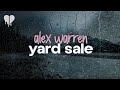 Alex warren  yard sale lyrics