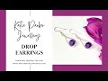 Drop earrings  jewellery making tutorial  make earring with wire  katie parker jewellery