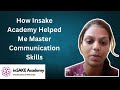 How Insake Academy Helped Me Master Communication Skills #MasterCommunication