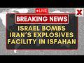 Israel Strikes Iran LIVE: IDF Attacks Explosives Manufacturing Plant In Iran’s Isfahan Region