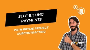 Self-billing invoices with Pryme Project Subcontracting